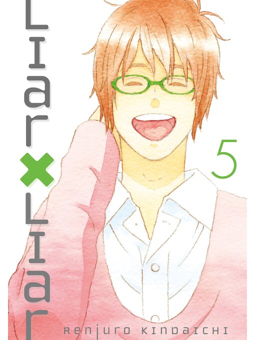 Title details for Liar X Liar, Volume 5 by Renjuro Kindaichi - Available